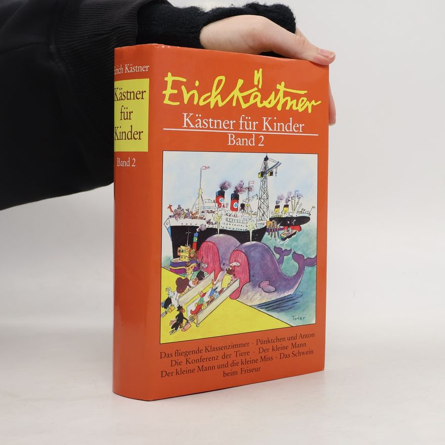 Erich Kästner Kästner für Kinder