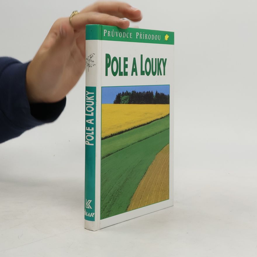 Rudolf Rada Pole a louky: Ekologie středoevropské kulturní krajiny