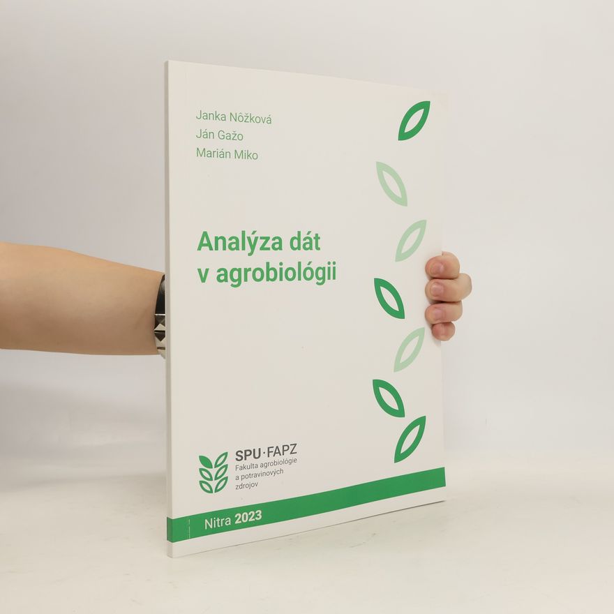 Marián Miko Analýza dát v agrobiológii