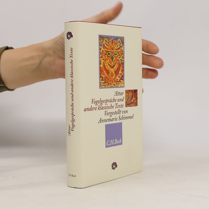 Farīd-ad-Dīn ʿAṭṭār Vogelgespräche und andere klassische Texte