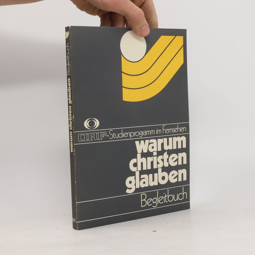 Begleitbuch Warum christen Glauben