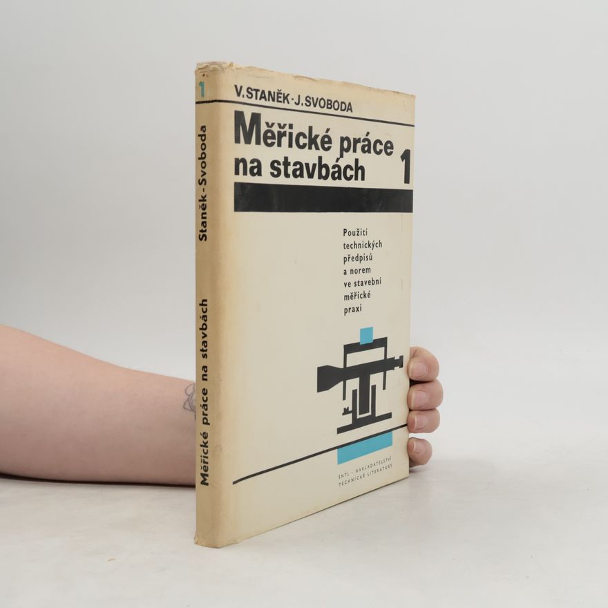 Karel Lodr Měřické práce na stavbách 1