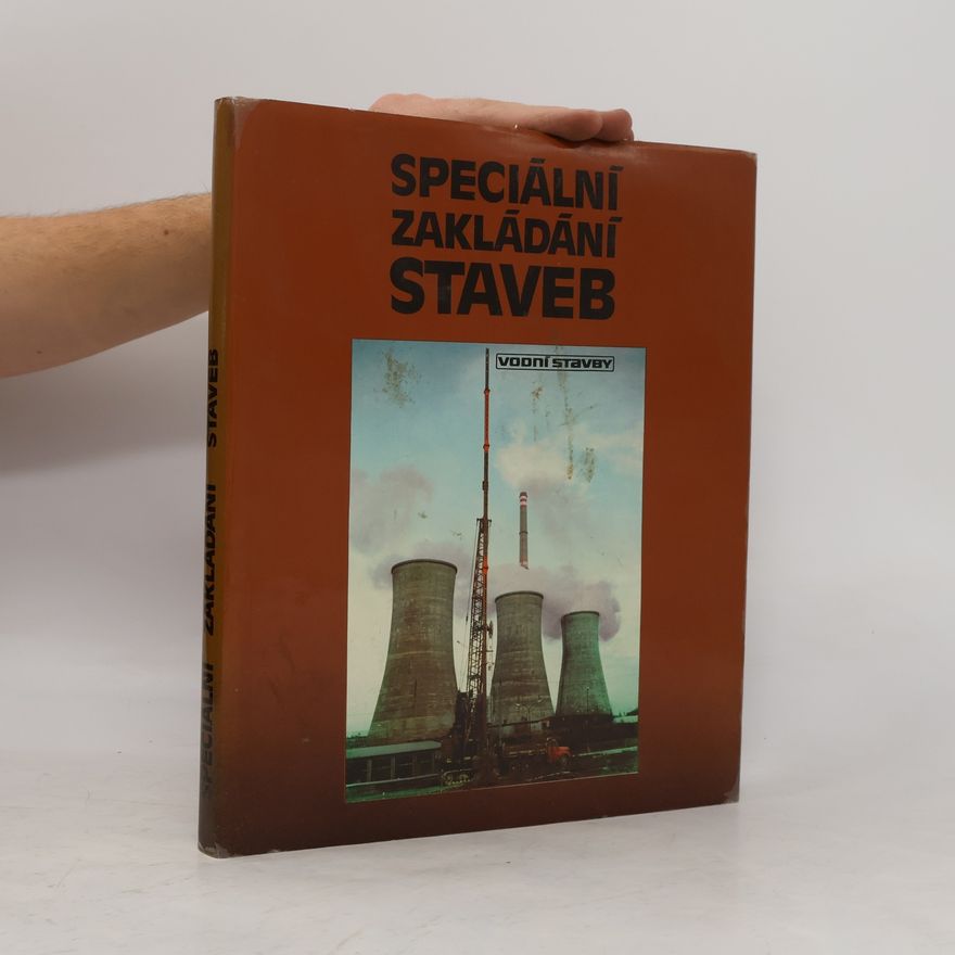 Kolektiv autorů Speciální zakládání staveb. Vodní stavby
