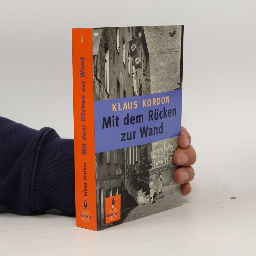 Klaus Kordon Mit dem Rücken zur Wand