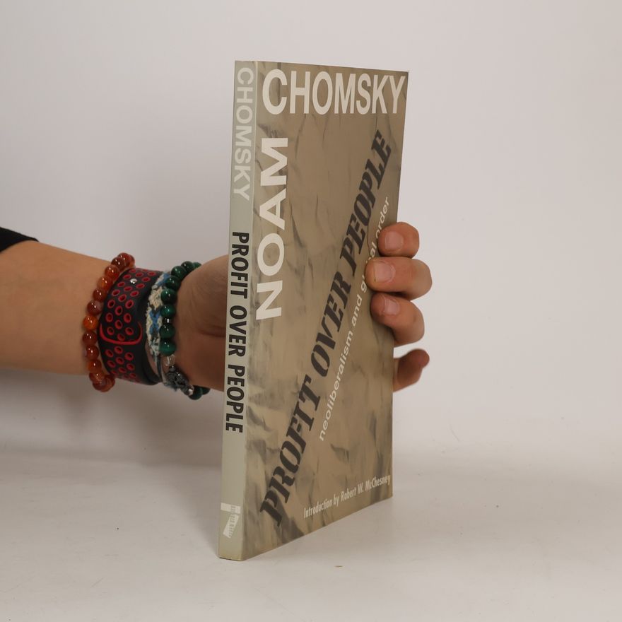 Noam Chomsky Profits Over People