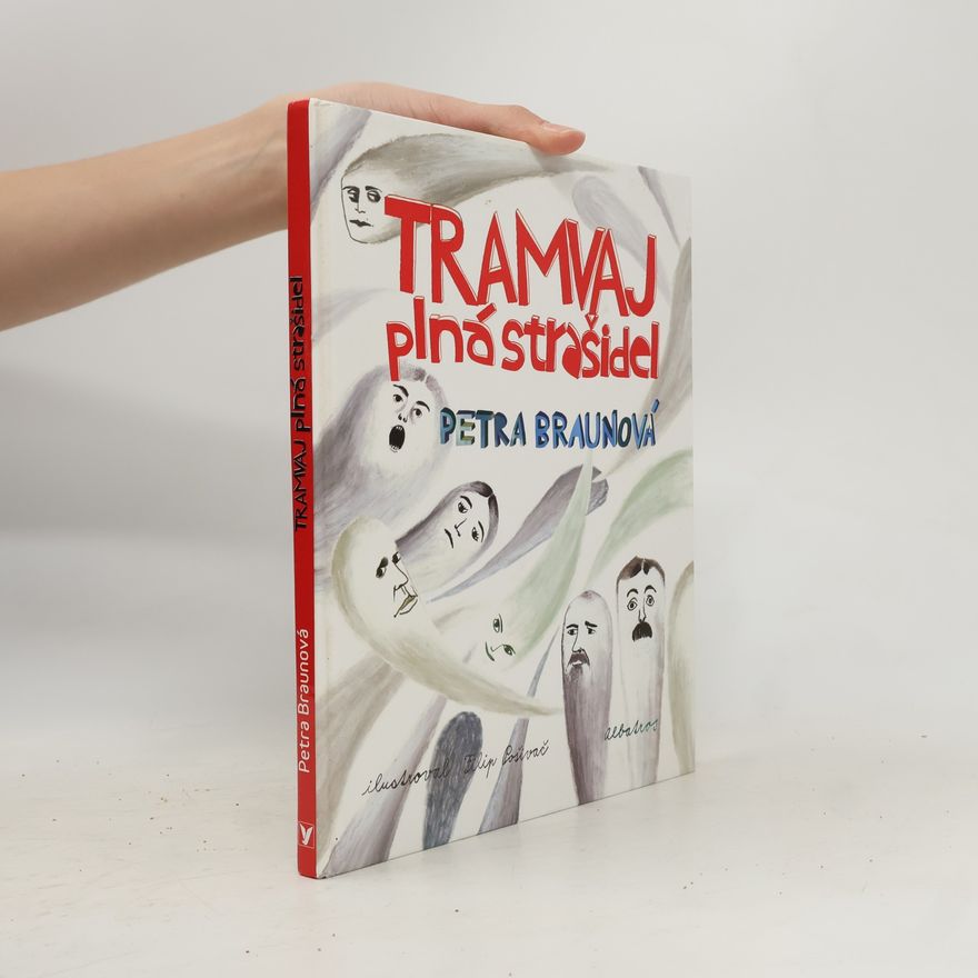 Petra Braunová Tramvaj plná strašidel
