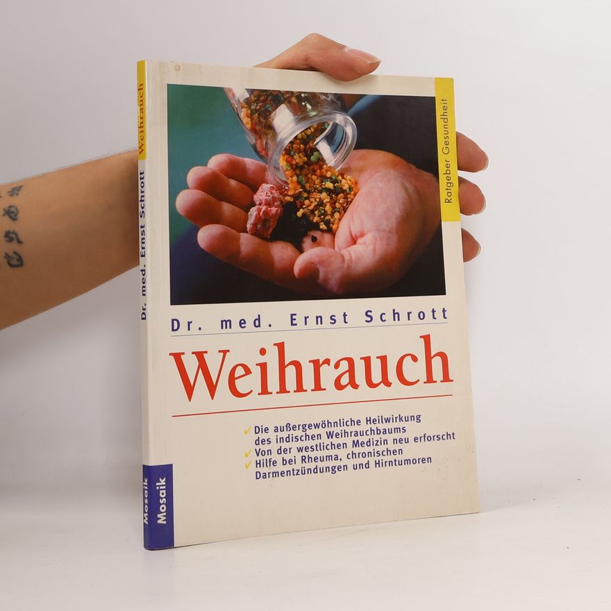 Ernst Schrott Weihrauch