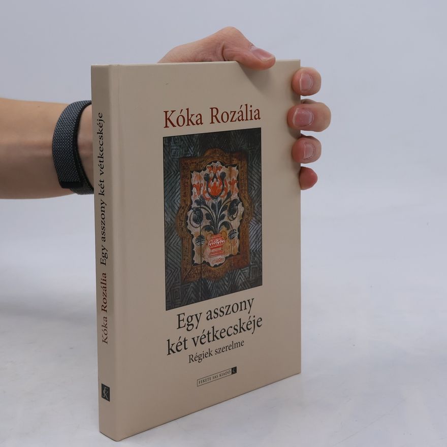 Kóka Rozália Egy asszony két vétkecskéje