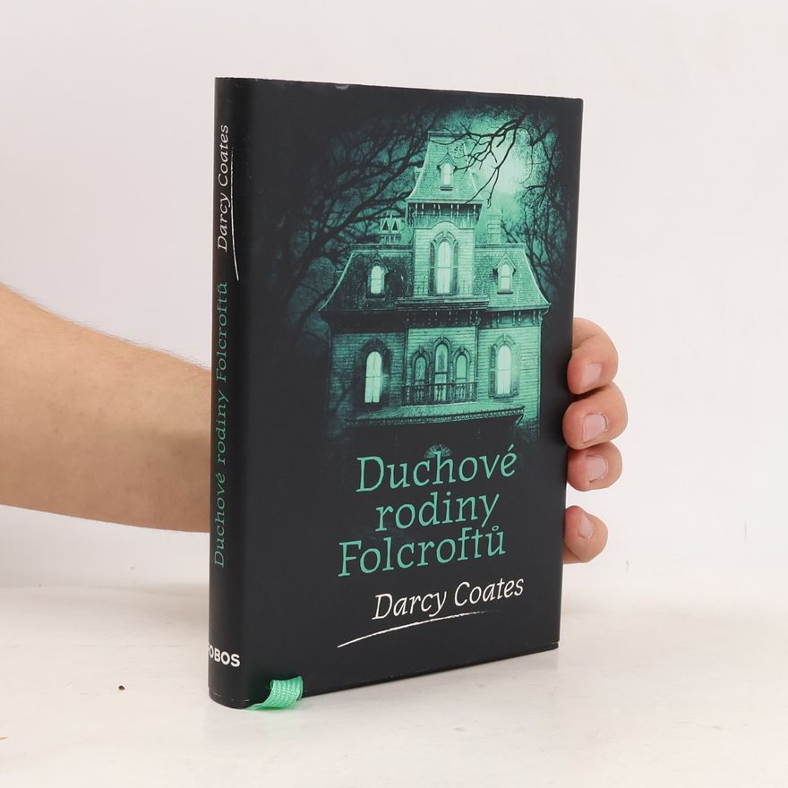 Darcy Coates Duchové rodiny Folcroftů
