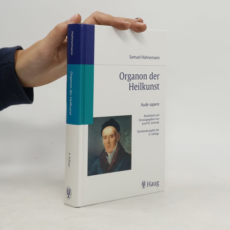 Samuel Hahnemann Organon der Heilkunst