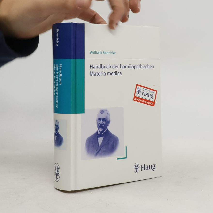 William Boericke Handbuch der homöopathischen Materia medica