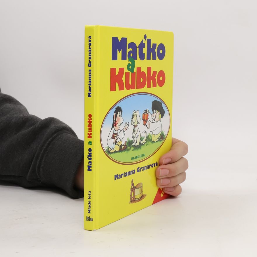 Marianna Grznárová Maťko a Kubko