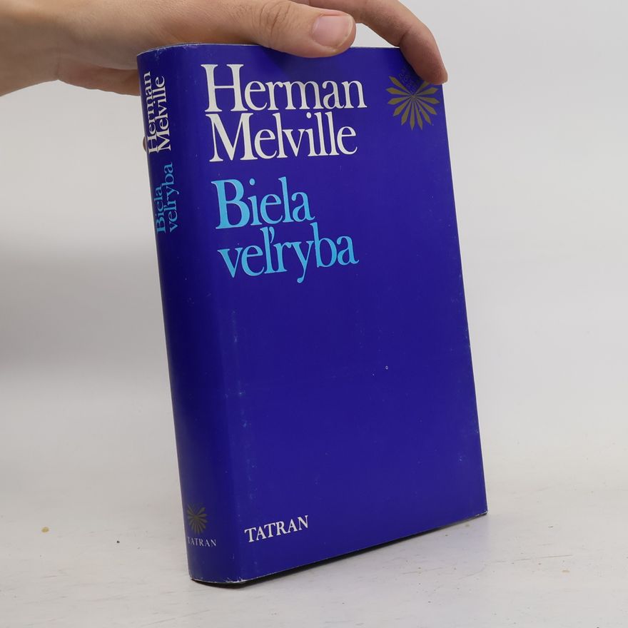 Herman Melville Biela veľryba