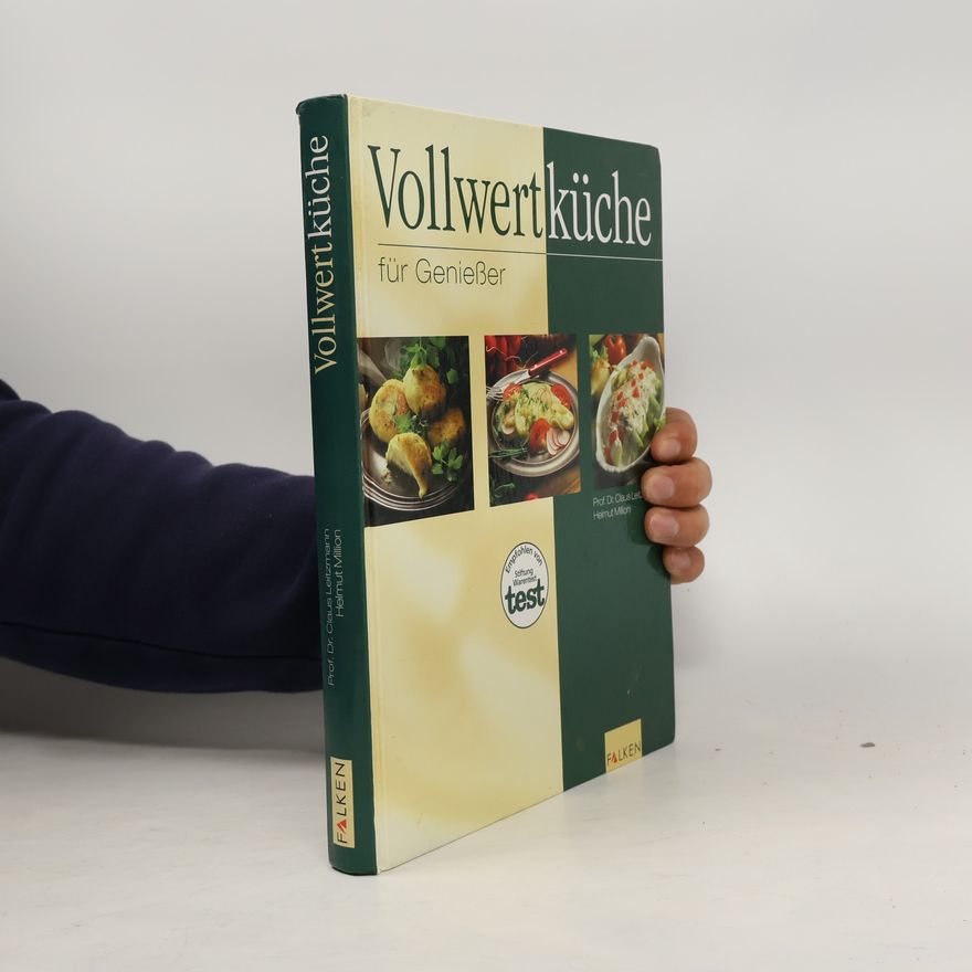 Claus Leitzmann Vollwertküche für Genießer
