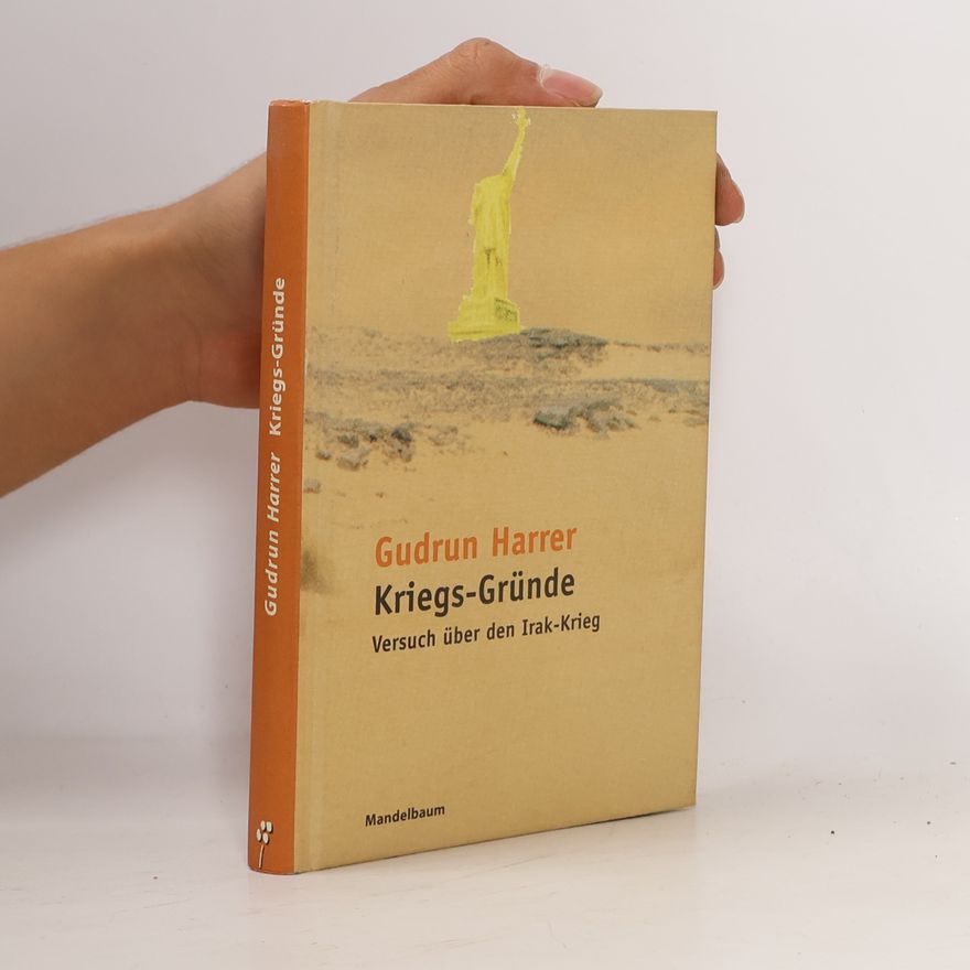 Gudrun Harrer Kriegs-Gründe