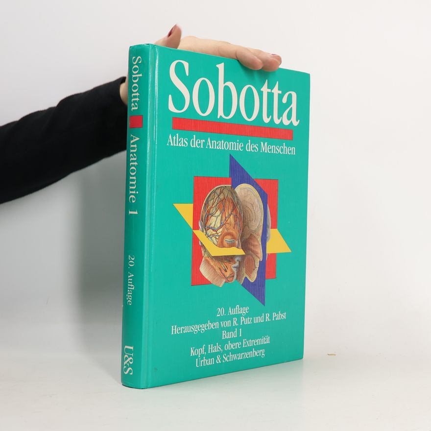 Johannes Sobotta Sobotta. Atlas der Anatomie des Menschen. Band 1