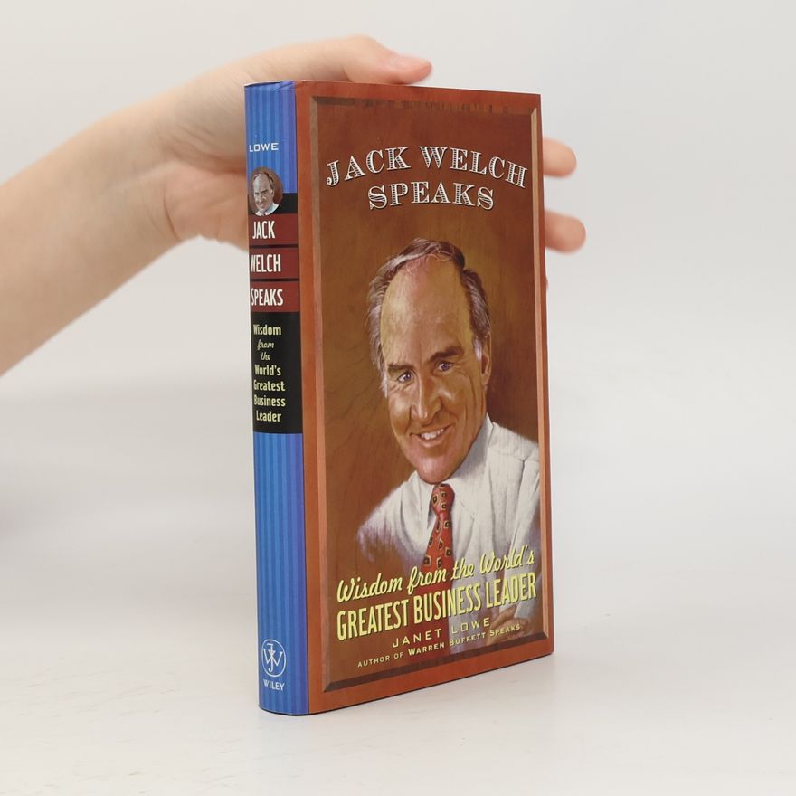 Janet Lowe Jack Welch Speaks