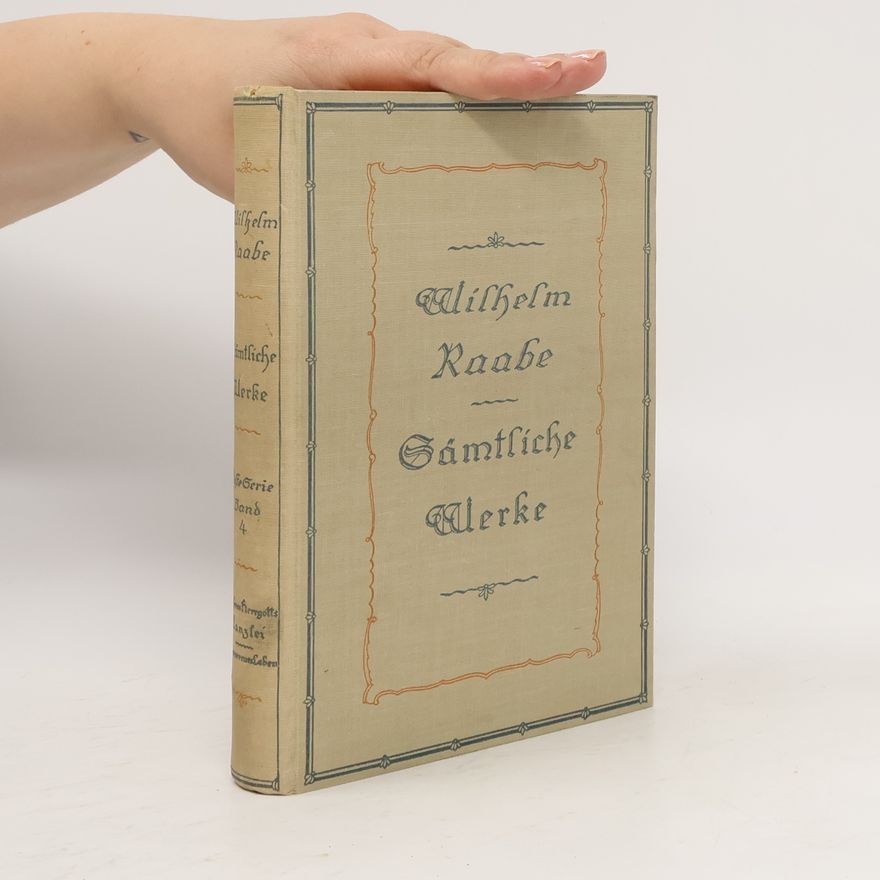 Wilhelm Raabe Sämtliche Werke 4