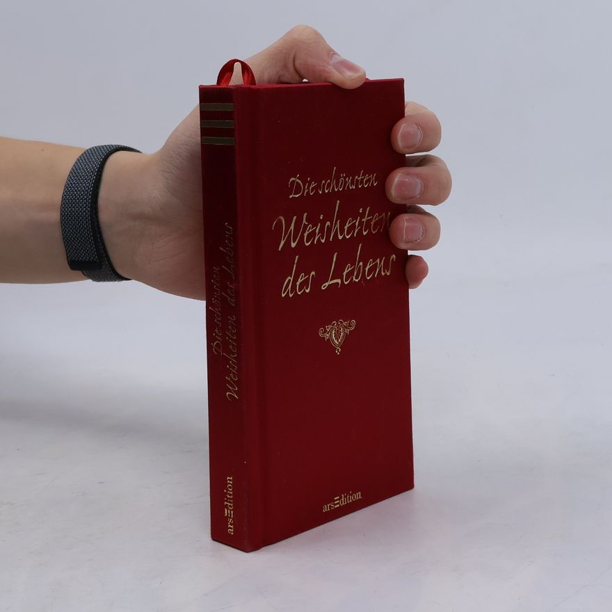 Various authors Die schönsten Weisheiten des Lebens
