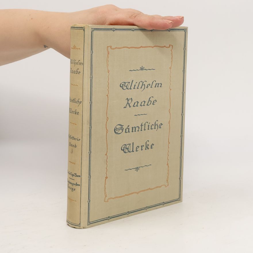 Wilhelm Raabe Sämtliche Werke 3