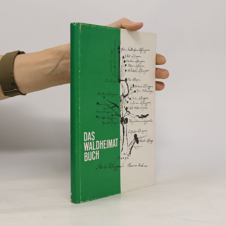 Autorenkollektiv Das Waldheimat Buch