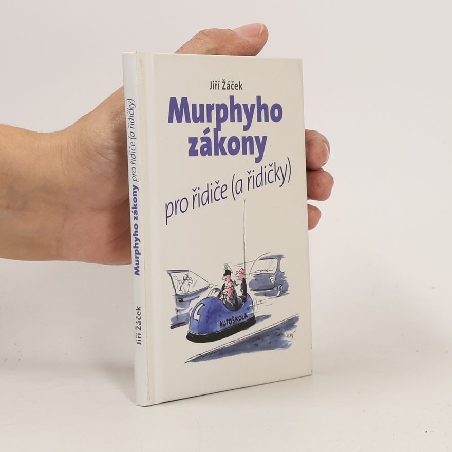 Lubomír Lichý Murphyho zákony pro řidiče (a řidičky)
