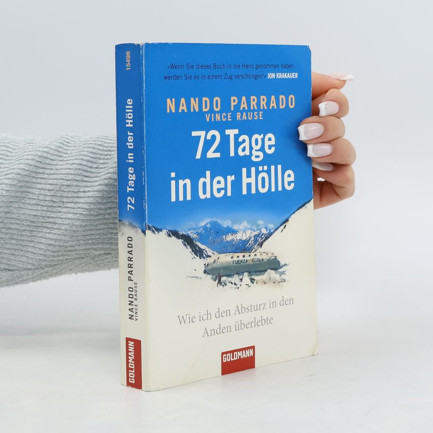 Nando Parrado 72 Tage in der Hölle