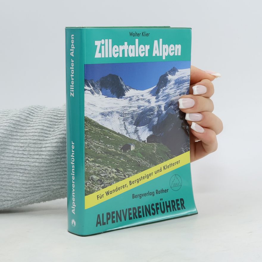 Heinrich Klier Zillertaler Alpen