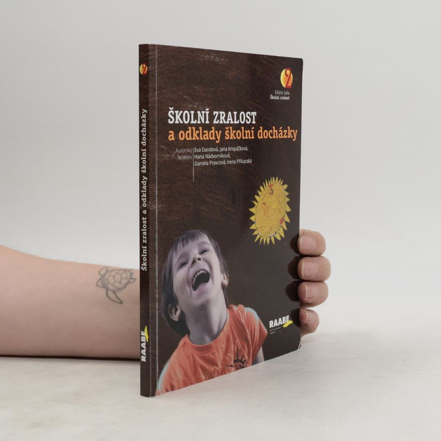 Various authors Školní zralost a odklady školní docházky