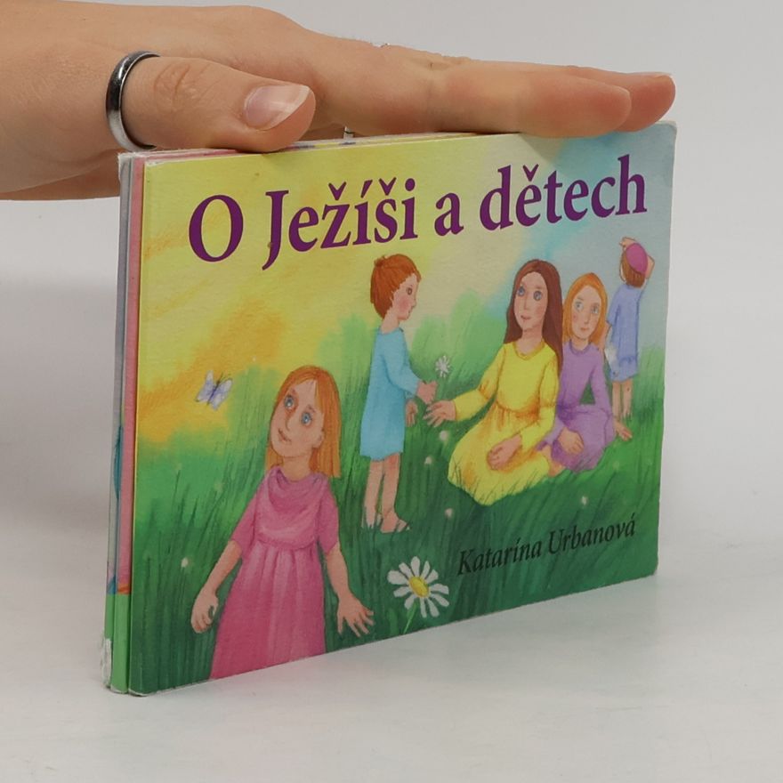 Katarína Urbanová O Ježíši a dětech