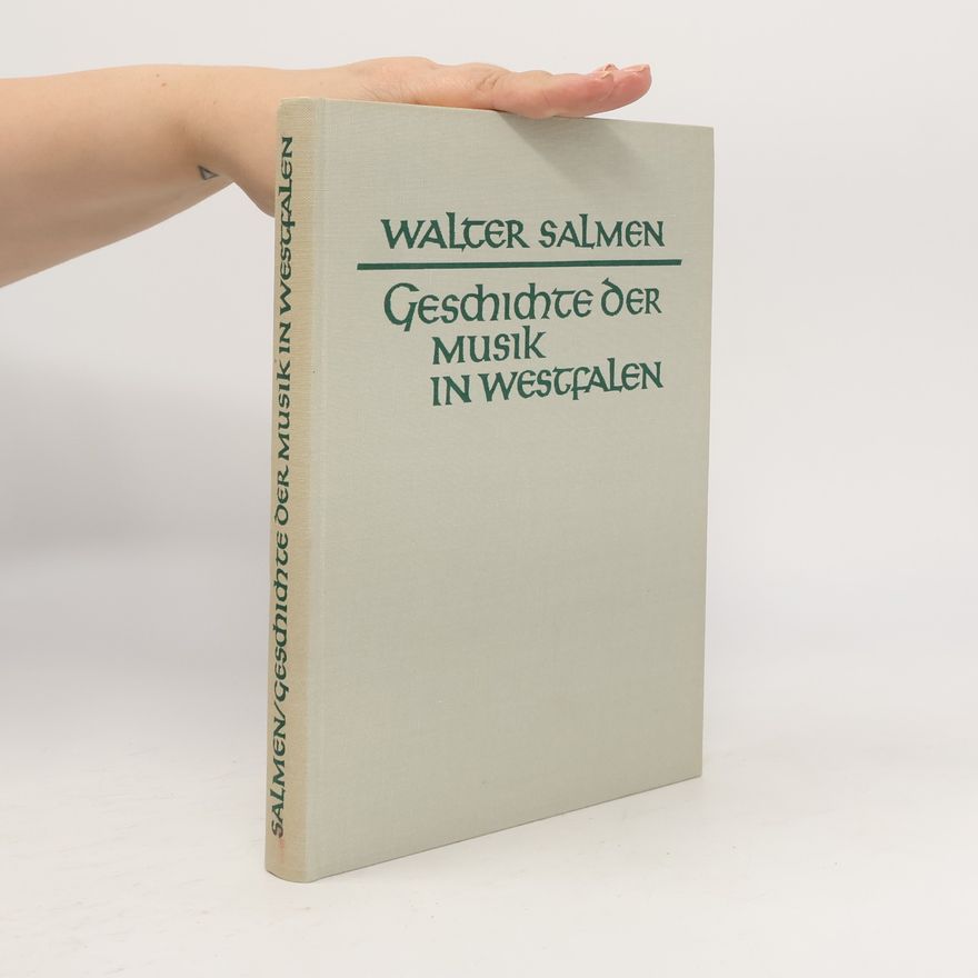 Walter Salmen Geschichte der Musik in Westfalen