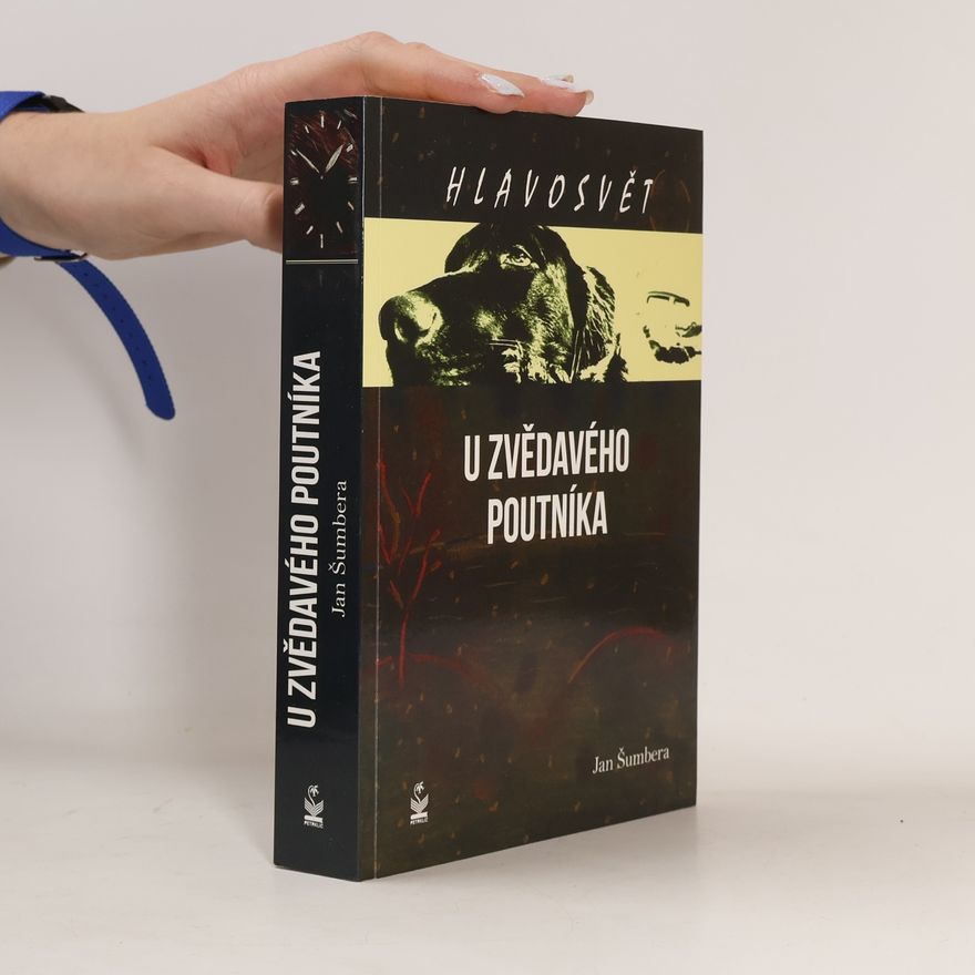 Jan Šumbera Hlavosvět: U Zvědavého poutníka