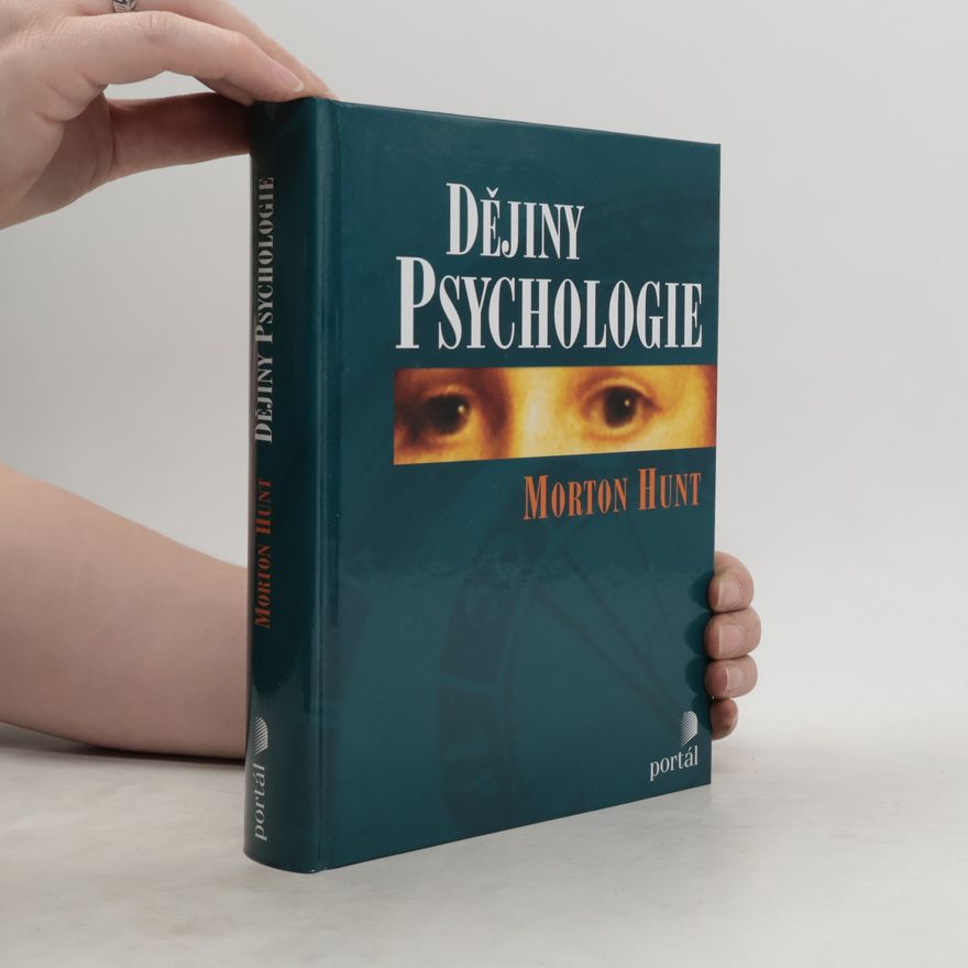 Morton Hunt Dějiny psychologie