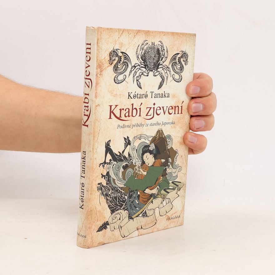 Kōtarō Tanaka Krabí zjevení: Podivné příběhy ze starého Japonska