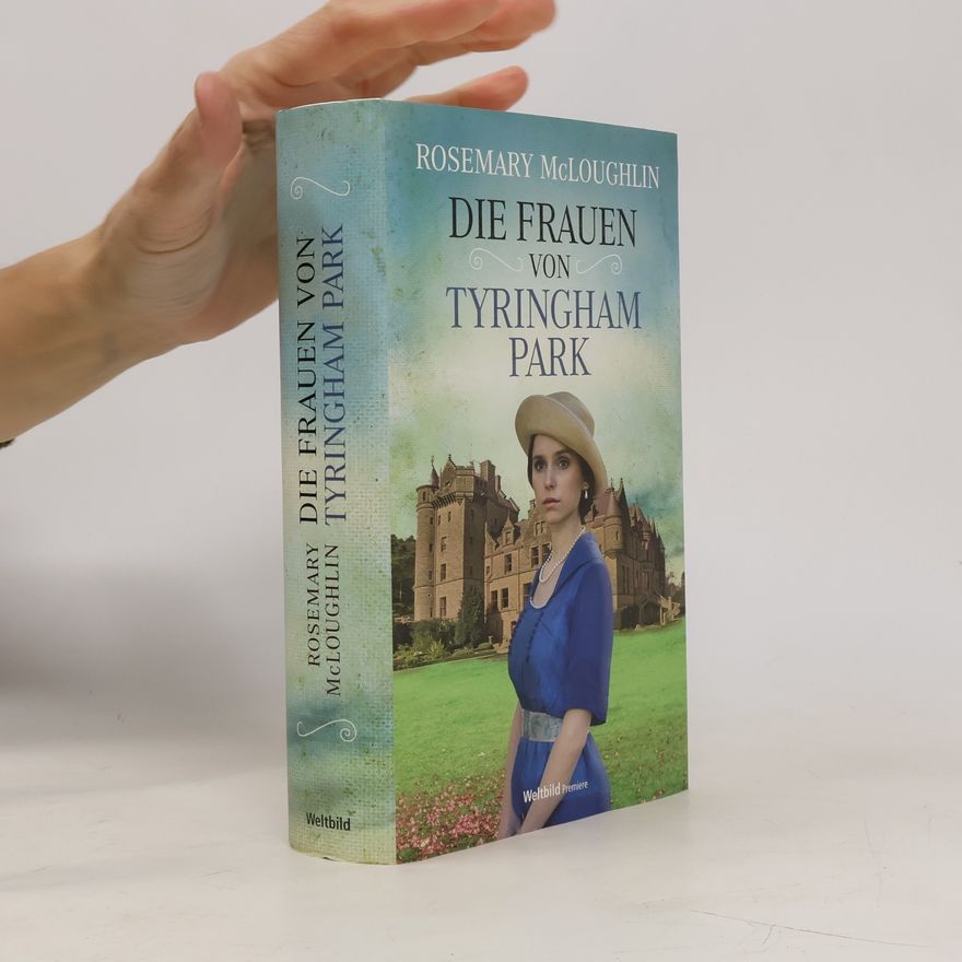 Rosemary McLoughlin Die Frauen von Tyringham Park