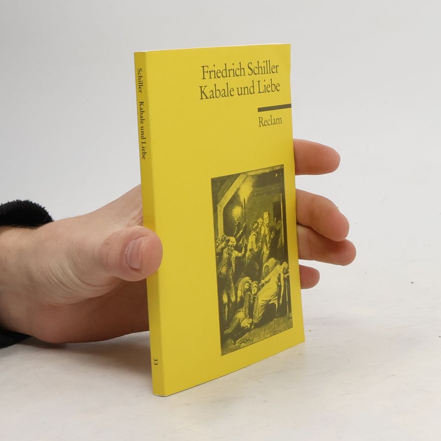Friedrich Schiller Kabale und Liebe