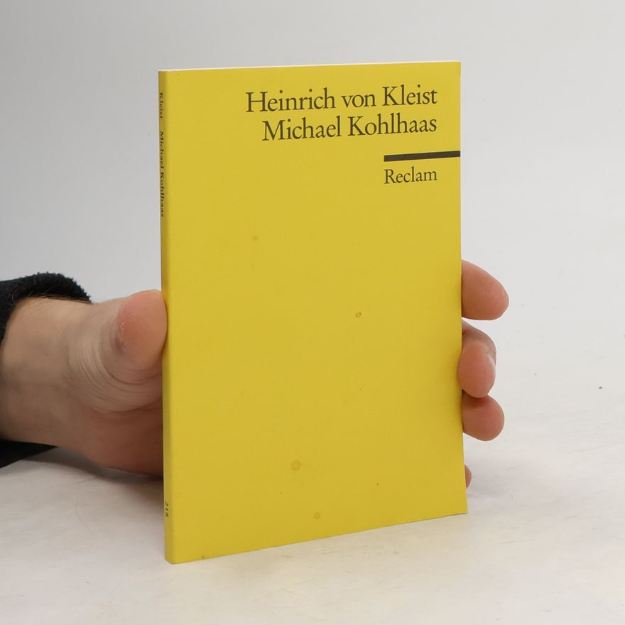 Heinrich von Kleist Michael Kohlhaas