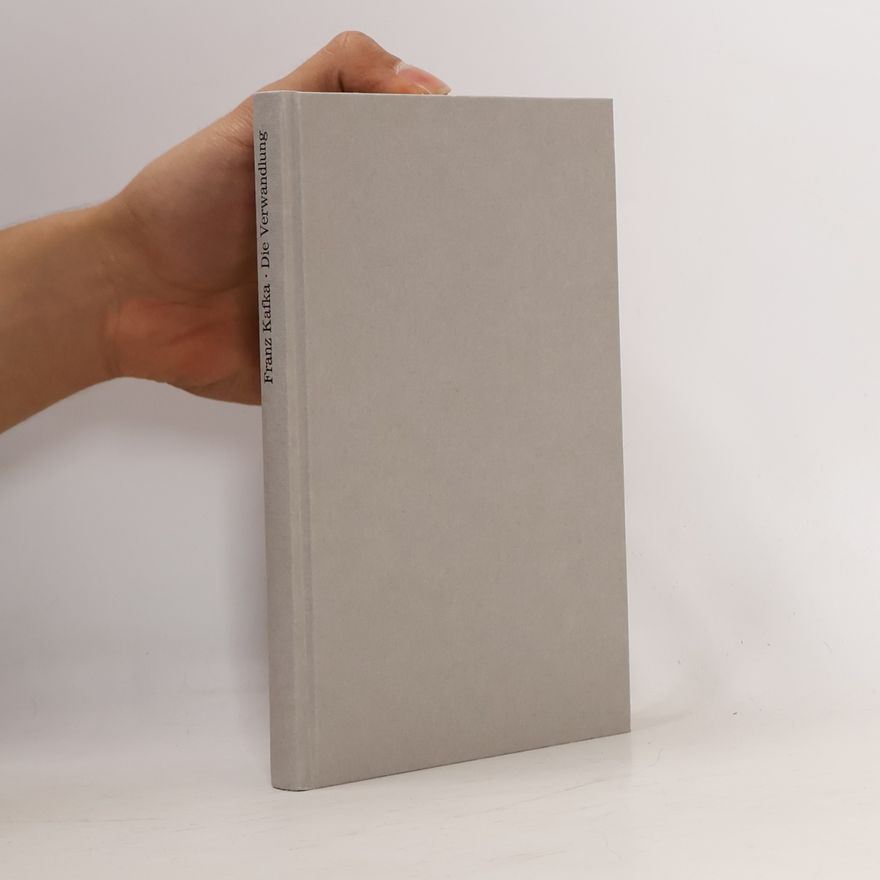 Franz Kafka Die Verwandlung. Das Urteil. In der Strafkolonie.
