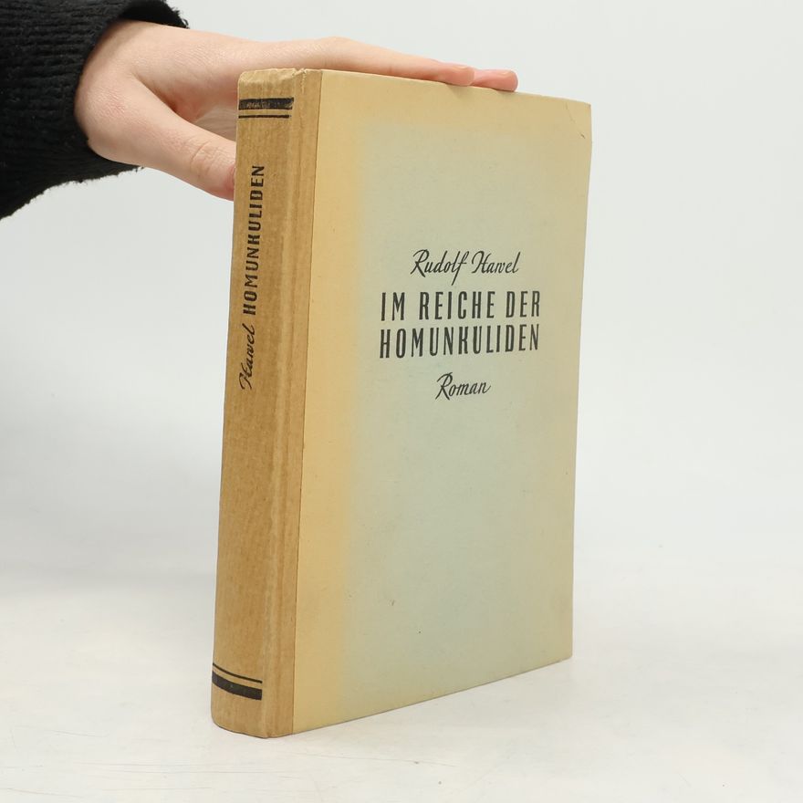 Rudolf Hawel Im Reiche der Homunkuliden