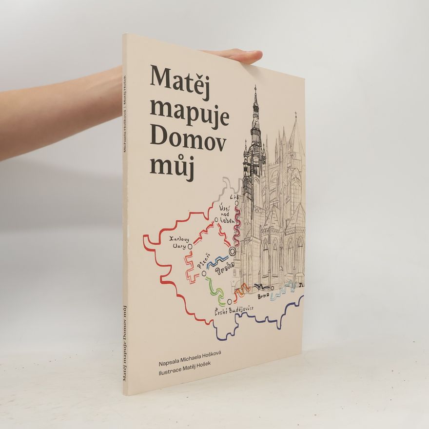 Michaela Hošková Matěj mapuje Domov můj