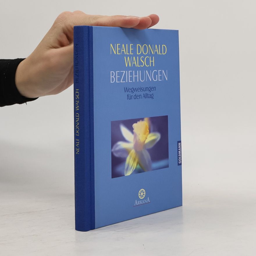 Neale Donald Walsch Beziehungen