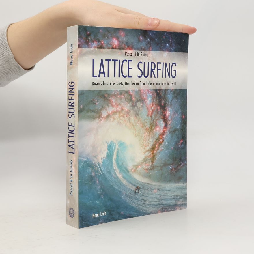 Pascal K'in Greub Lattice Surfing