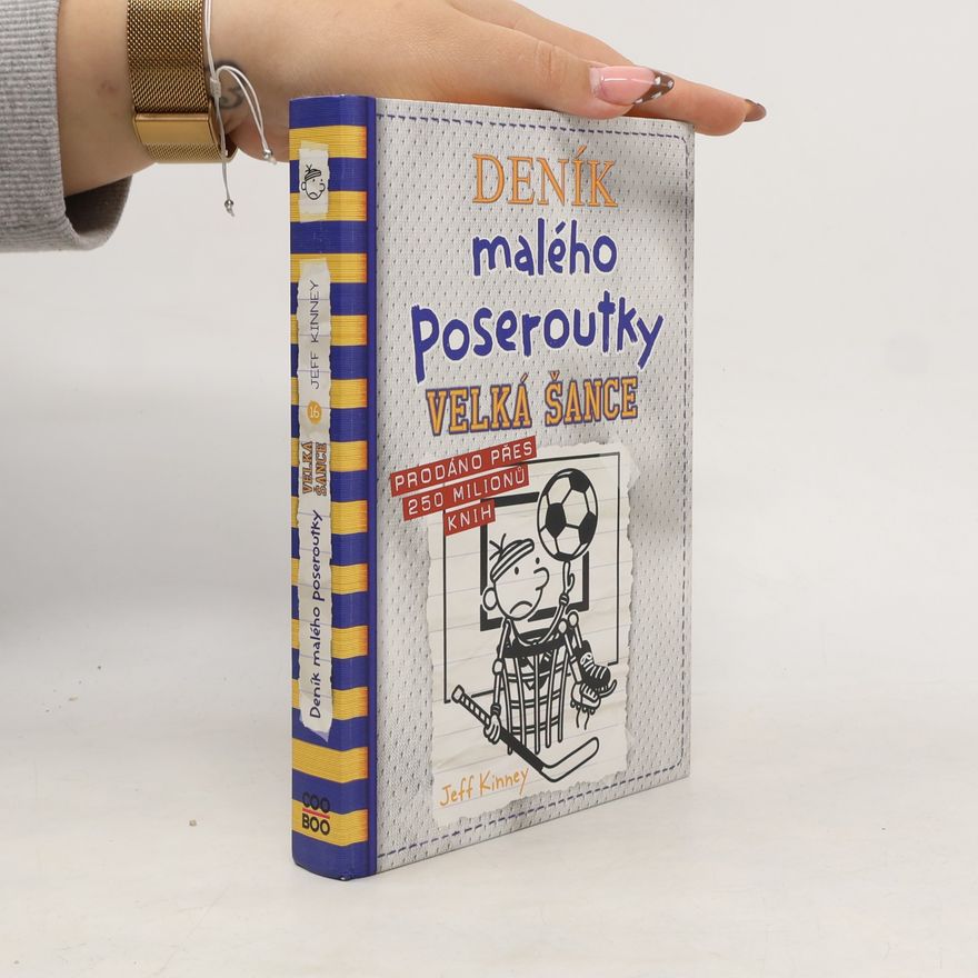 Jeff Kinney Deník malého poseroutky 16. Velká šance