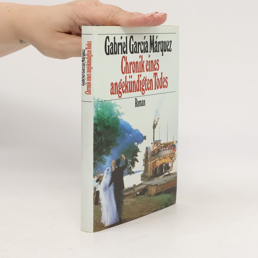 Gabriel García Márquez Chronik eines angekündigten Todes