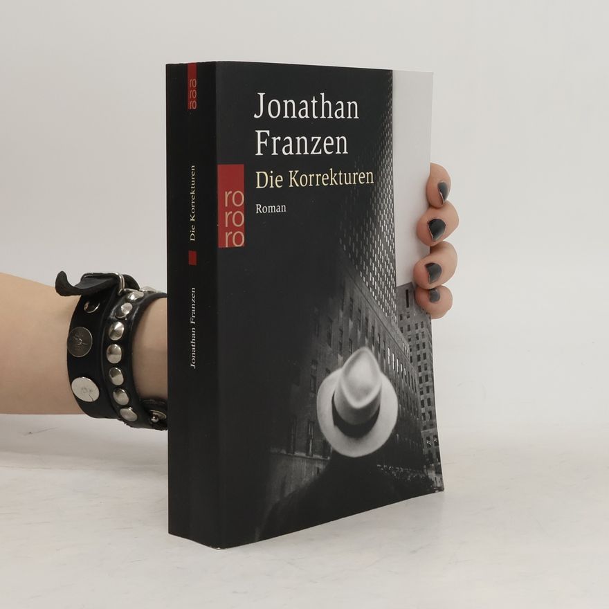 Jonathan Franzen Die Korrekturen : Roman
