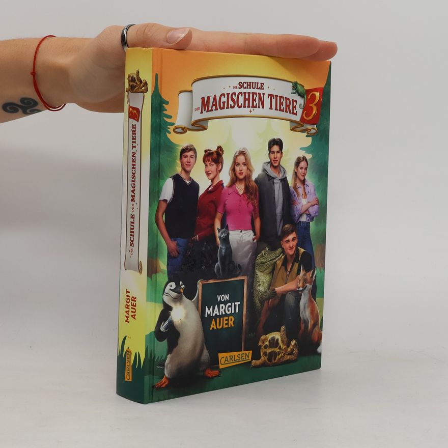 Margit Auer Die Schule der magischen Tiere 3: Das Buch zum Film
