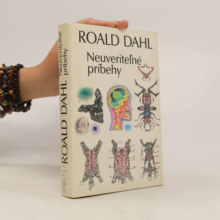 Roald Dahl Neuveriteľné príbehy