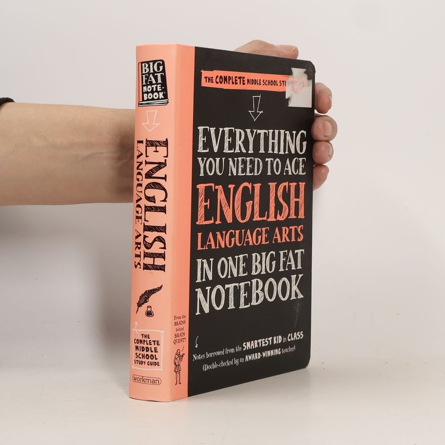 Workman Publishing Everything You Need to Ace English Language Arts in One Big Fat Notebook