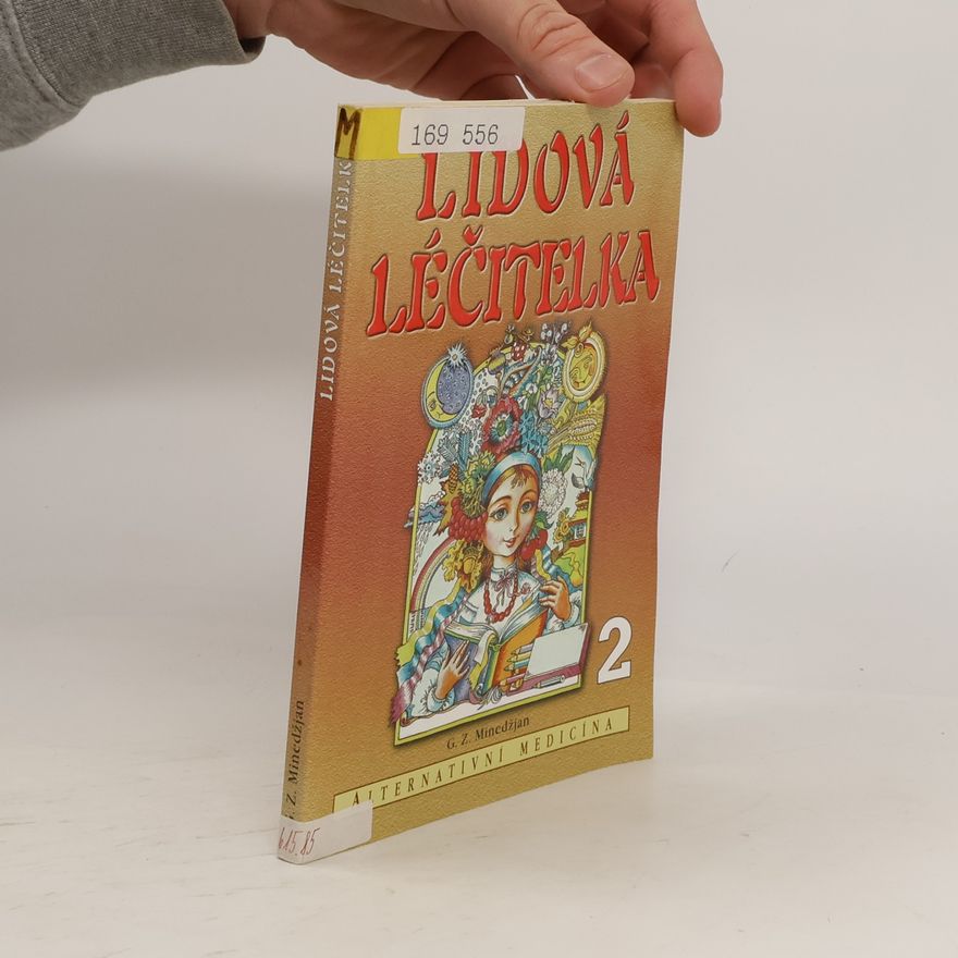 G.Z. Minedžjan Lidová léčitelka 2