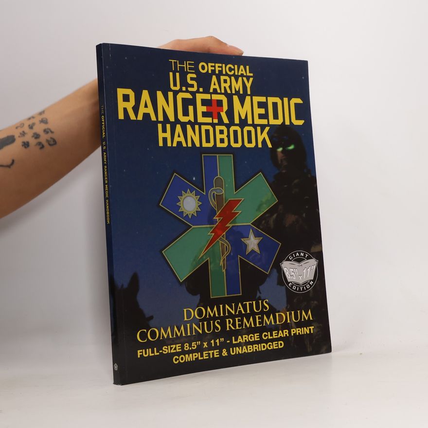 Carlile Media The Official US Army Ranger Medic Handbook - Full Size Edition